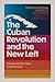 The Cuban Revolution and th...