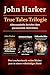 True Tales Trilogie: Albtra...