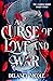 A Curse of Love and War (Th...