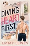 Diving Heart First