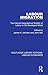 Labour Migration: The Internal Geographical Mobility of Labour in the Developed World (Routledge Library Editions: Labour Economics)