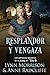 Resplandor y Venganza: Un m...