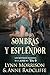 Sombras y Esplendor: Un mis...