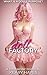 THE DOLL FACTORY: A Transformation Feminization Novella