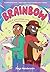 Brainbow (A Graphic Novel)