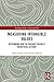 Measuring Intangible Values: Rethinking How to Evaluate Socially Beneficial Actions (Routledge Studies in Sustainability)