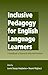 Inclusive Pedagogy for English Language Learners by Lorrie Stoops Verplaetse