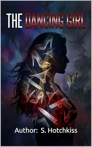 The Dancing Girl (The Dancing Girl Mystery Thrillers, #1)