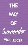 The Way of Surrender