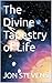 The Divine Tapestry of Life