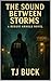The Sound Between Storms (R...