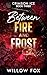 Between Fire and Frost (Cri...