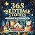 365 Bedtime Stories: 365 St...