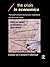 The Crisis in Economics (Ec...