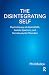 The Disintegrating Self: Ps...