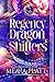 Regency Dragon Shifters by Meara Platt