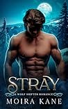 Stray: A Wolf Shi...