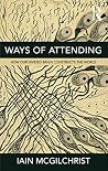 Ways of Attending...