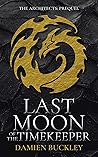 Last Moon of the Timekeeper by Damien Buckley