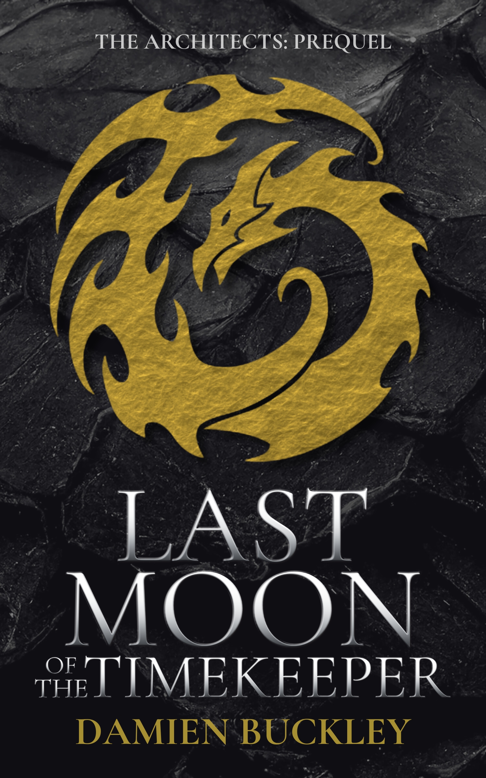 Last Moon of the Timekeeper (The Architects Book 0.5)