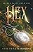 Hex: Broken Pact, Book One