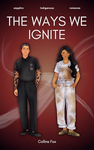 The Ways We Ignite (The Wayfinding Series Book 2)