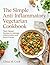 The Simple Anti-Inflammatory Vegetarian Cookbook by Elissa m. Cook