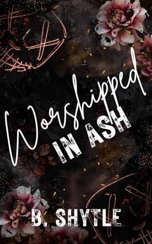 Worshipped in Ash (Kindle Edition)