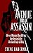 Avenue for an Assassin by Steve Haberman