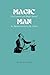 Magic Man: A Collection of ...