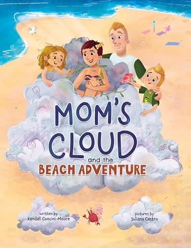 Mom's Cloud and the Beach Adventure (Kindle Edition)