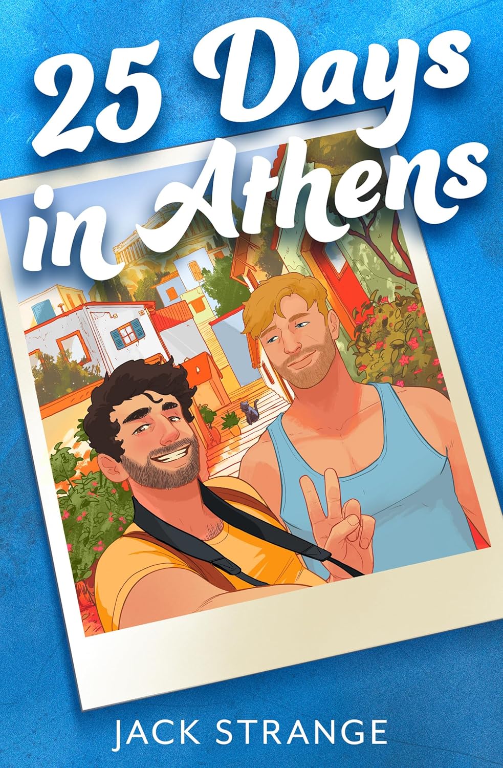 25 Days in Athens (Kindle Edition)