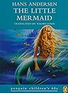 The Little Mermaid and Other Fairy Tales by Hans Christian Andersen