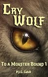 Cry Wolf: To a Mo...