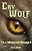 Cry Wolf: To a Monster Bound 1