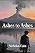 Ashes to Ashes
