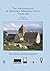The Archaeology of the Early Medieval Celtic Churches by Nancy Edwards