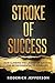 Stroke of Success: How Clim...