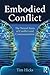 Embodied Conflict: The Neur...