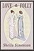 Love & Folly