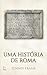 Uma História de Roma