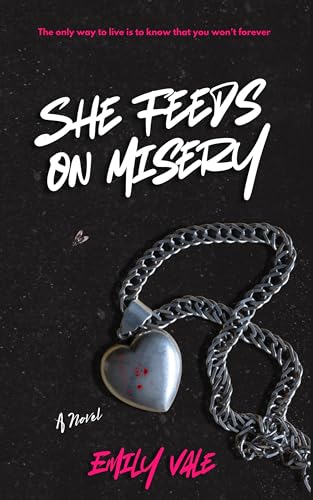 She Feeds on Misery (Kindle Edition)