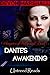 Dante's Awakening: (Vampire...