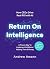 Return on Intelligence: A P...