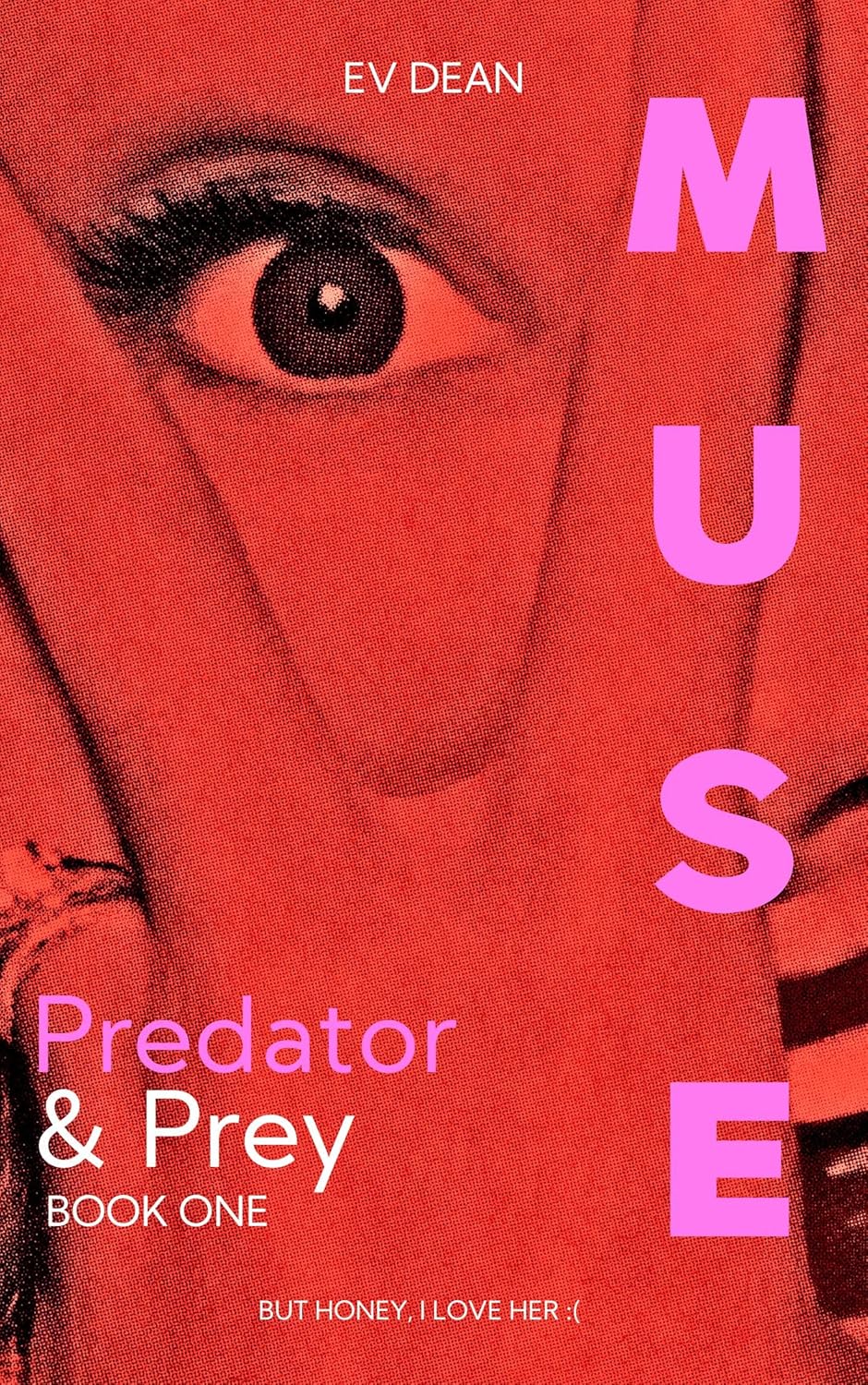 Predator & Prey: A Sapphic Horror Romance (MUSE: A Sapphic Horror Series Book 1)