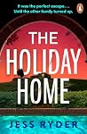 The Holiday Home:...