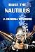 Raise the Nautilus