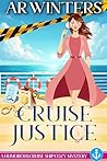 Cruise Justice: A...