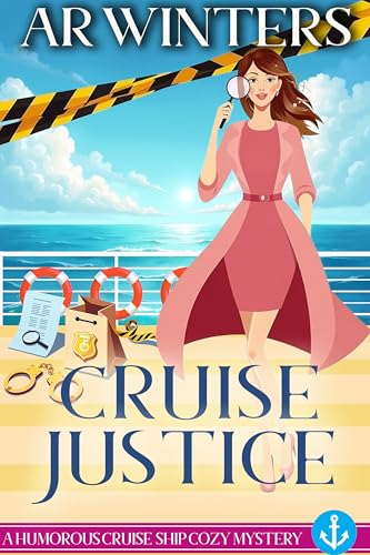 Cruise Justice: A Cozy Cruise Ship Mystery (Kindle Edition)