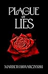 Plague of Lies by Marbeth Skwarczynski